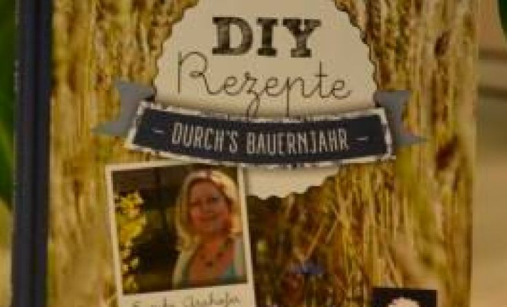 Rezepte durch`s Bauernjahr - Kräuterrezepte nach Bauernweisheiten von Eunike Grahofer.