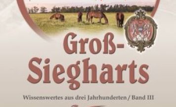 Wissenswertes aus drei Jahrhunderten Geschichte der Bandlkramerstadt Groß Siegharts