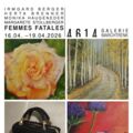 4614Galerie Marchtrenk: Femmes Fatales: Vernissage 16.4.2026 / 19:00