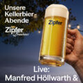 Manfred Höllwarth & Freunde / Kellerbier in Zipf