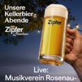Musikverein Rosenau-Seewalchen / Kellerbier in Zipf