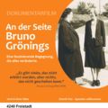 Freistadt Volkshilfe: Dokumentarfilm „An der Seite Bruno Grönings“