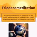 Friedensmeditation zum Vollmond