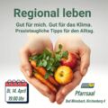 Regional leben - Gut für mich. Gut für das Klima. Praxistaugliche Tipps für den Alltag.