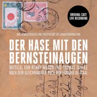 Linzer Erfolgsmusical Der Hase mit den Bernsteinaugen auf CD erschienen