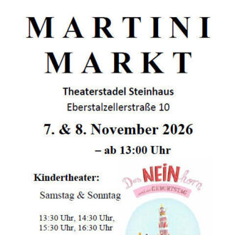 Martinimarkt im Theaterstadl Steinhaus mit Kindertheater