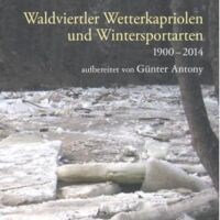 Waldviertler Wetterkapriolen