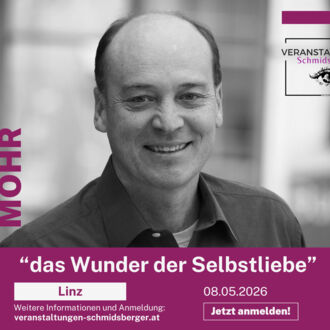Das Wunder der Selbstliebe – Wege zu innerem Frieden und Stärke mit Manfred Mohr