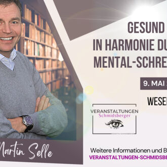 Gesund und in Harmonie durch MENTAL-SCHREIBEN mit Martin Selle
