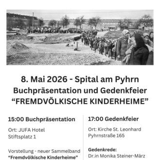 8. Mai: Spital am Pyhrn - Buchpräsentation und Gedenkfeier Fremdvölkische Kinderheime