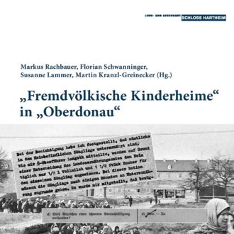 17.11./Wien: Buchpräsentation: 'Fremdvölkische Kinderheime' in 'Oberdonau'