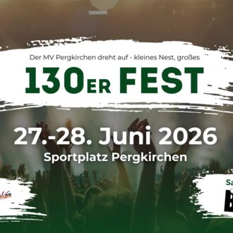 130er Fest - MV Pergkirchen