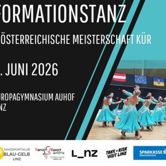 Staatsmeisterschaft Formationstanz/ ÖM Kür am 6.6.2026 in Linz