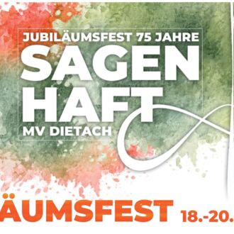 75 Jahre Musikverein Dietach – ein SAGENHAFTES Jubiläumsfest!