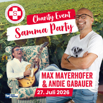 Charity Event Samma Party mit Kabarettist Max Mayerhofer & Andie Gabauer mit Band