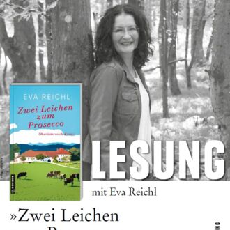 Lesung: Eva Reichl Zwei Leichen zum Prosecco