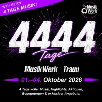 4444 Tage MusikWerk Traun – 4 Tage Musik!